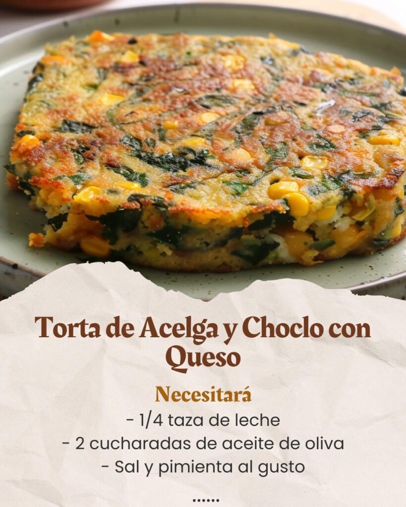 Torta de Acelga y Choclo con Queso