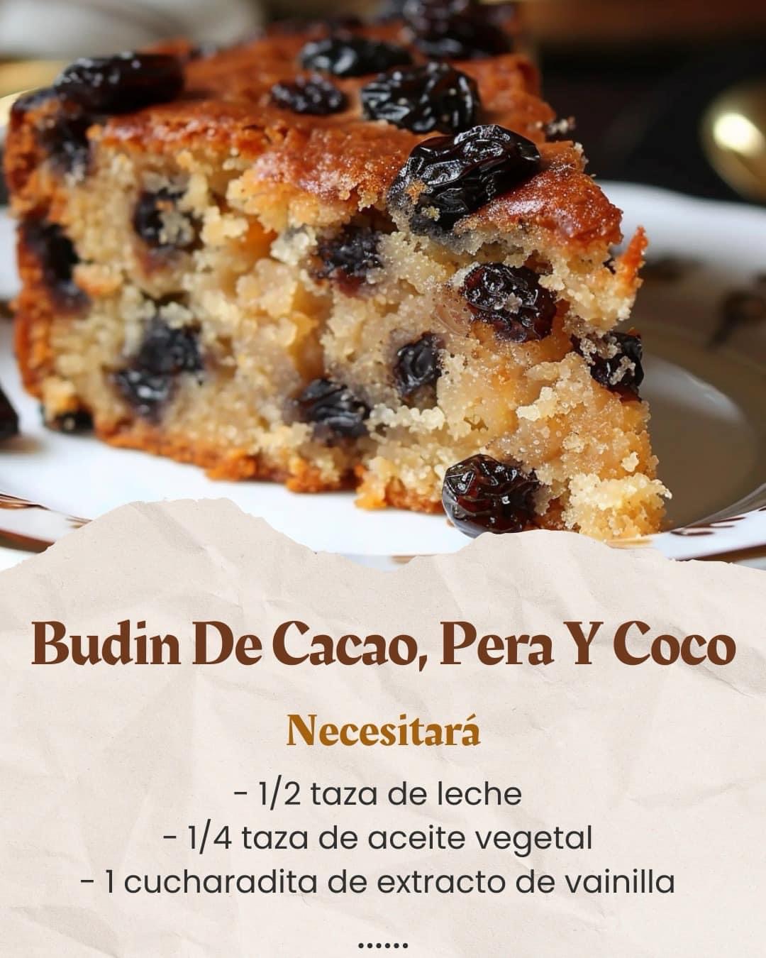 Budín de Cacao Pera y Coco: Un Delicioso Postre para Disfrutar en Cualquier Momento