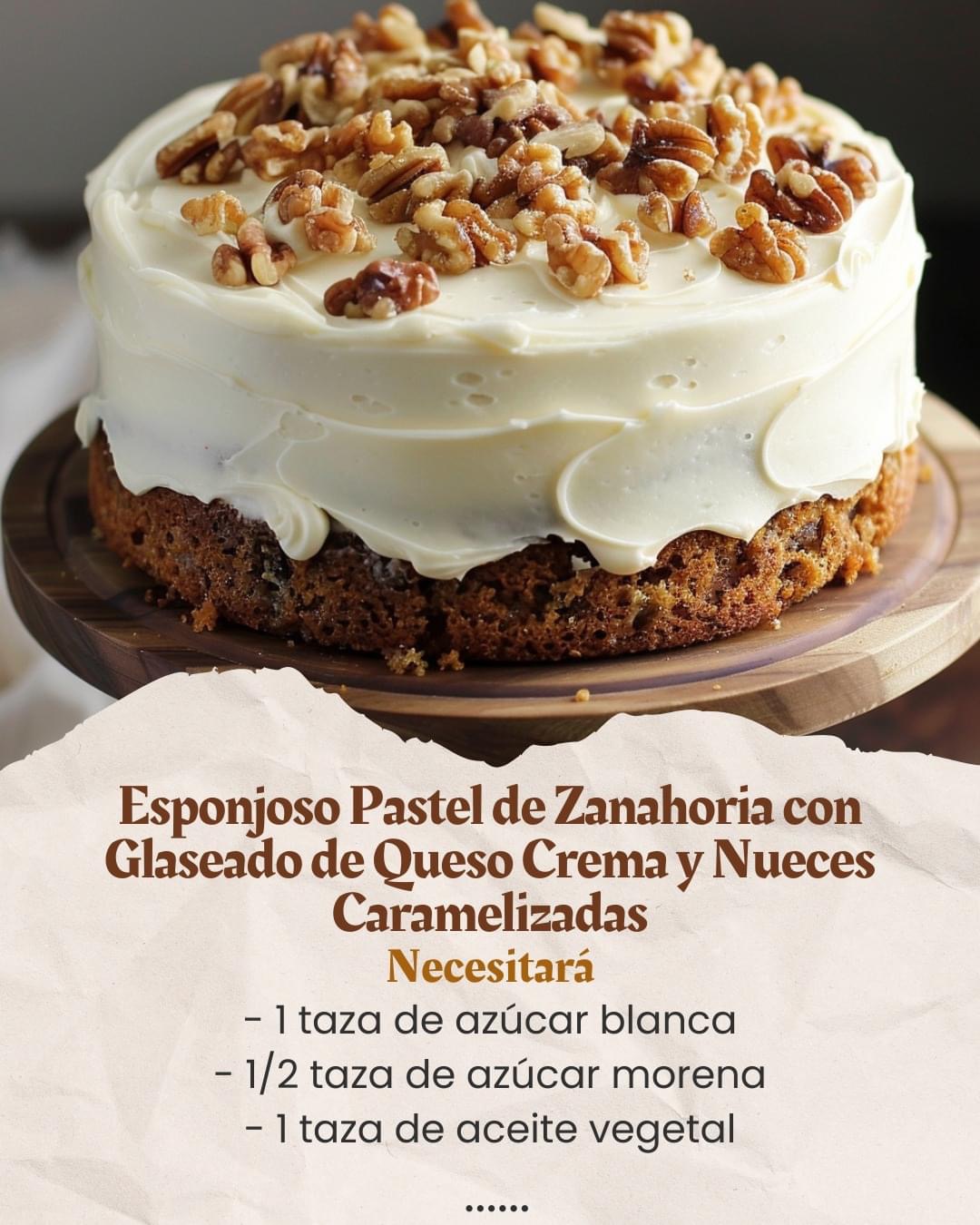 Esponjoso Pastel de Zanahoria con Glaseado de Queso Crema y Nueces Caramelizadas