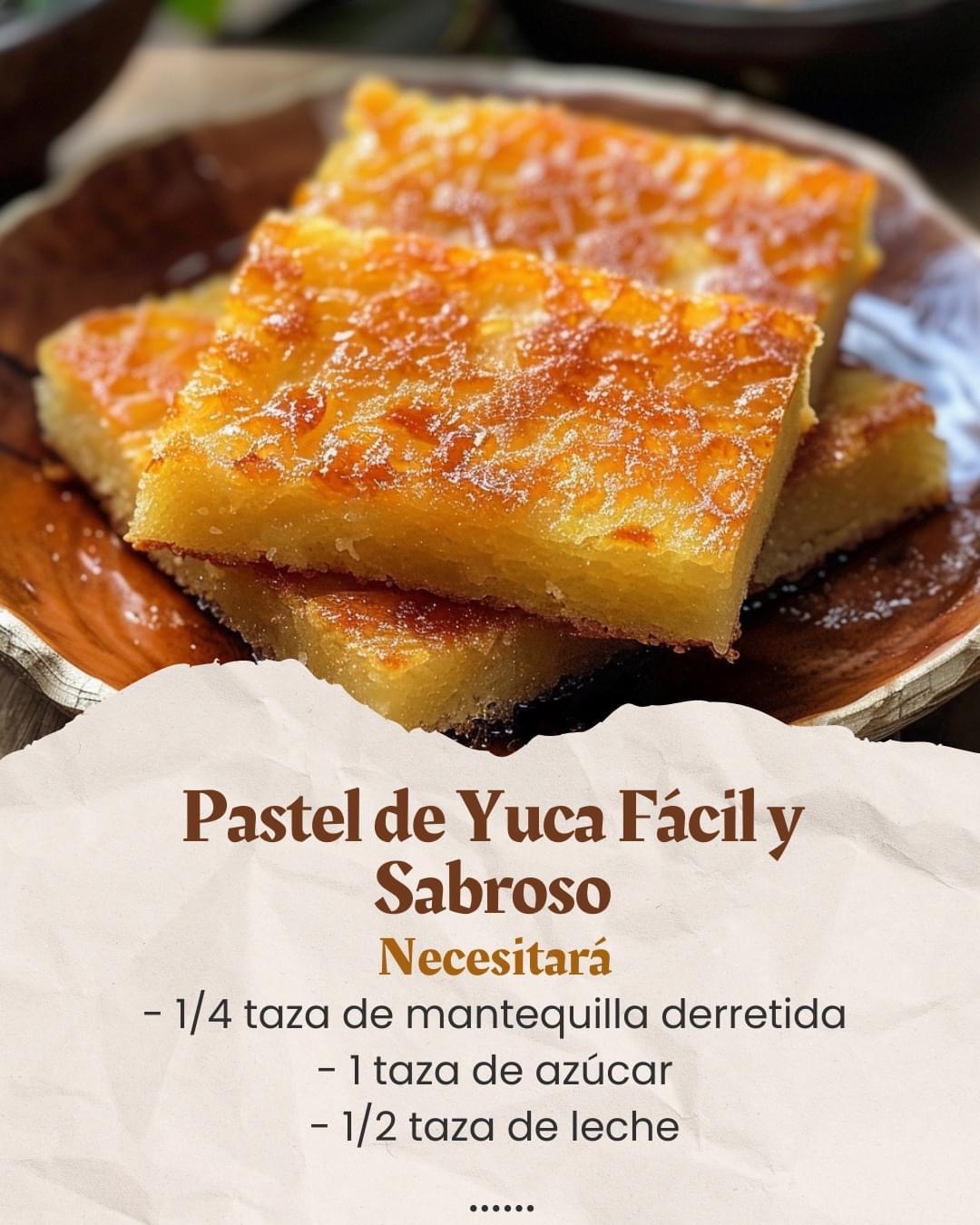 Pastel de Yuca Fácil y Sabroso