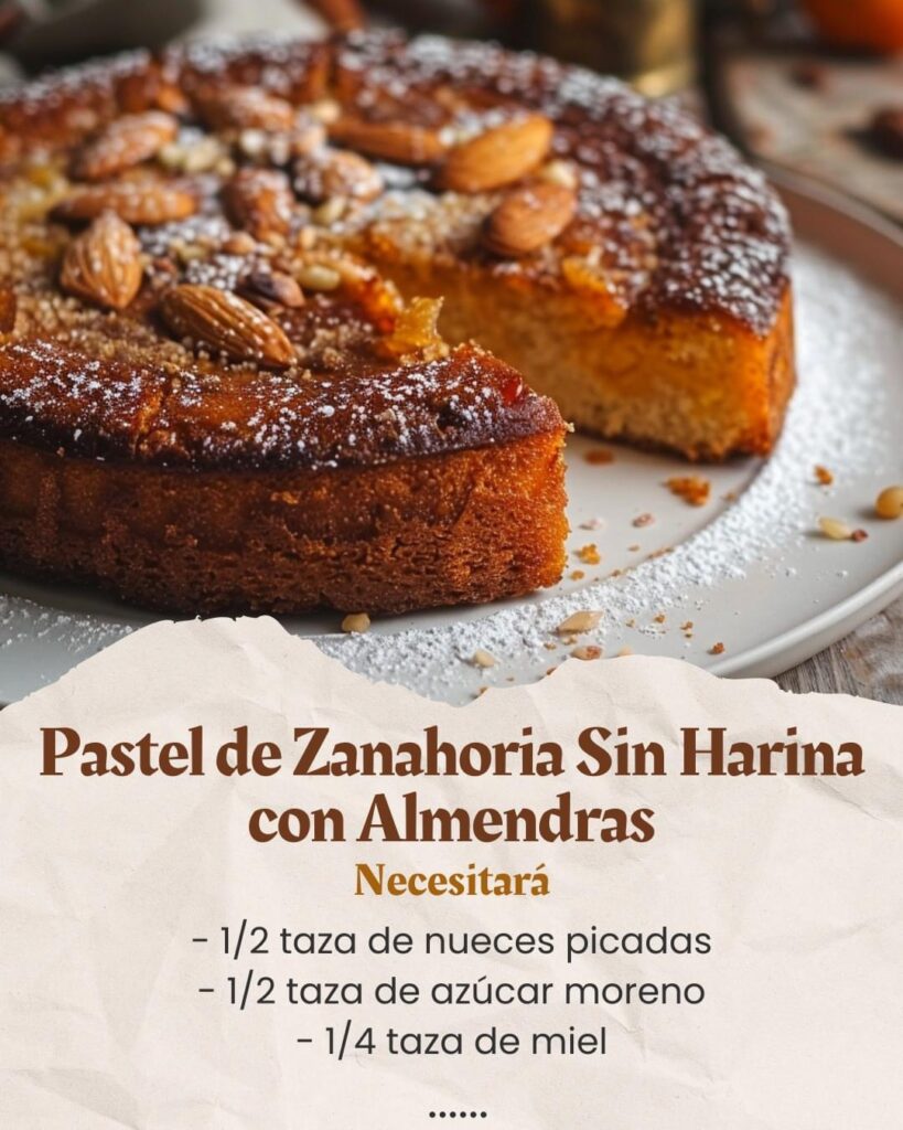 Delicioso Pastel de Zanahoria y Almendras Sin Harina