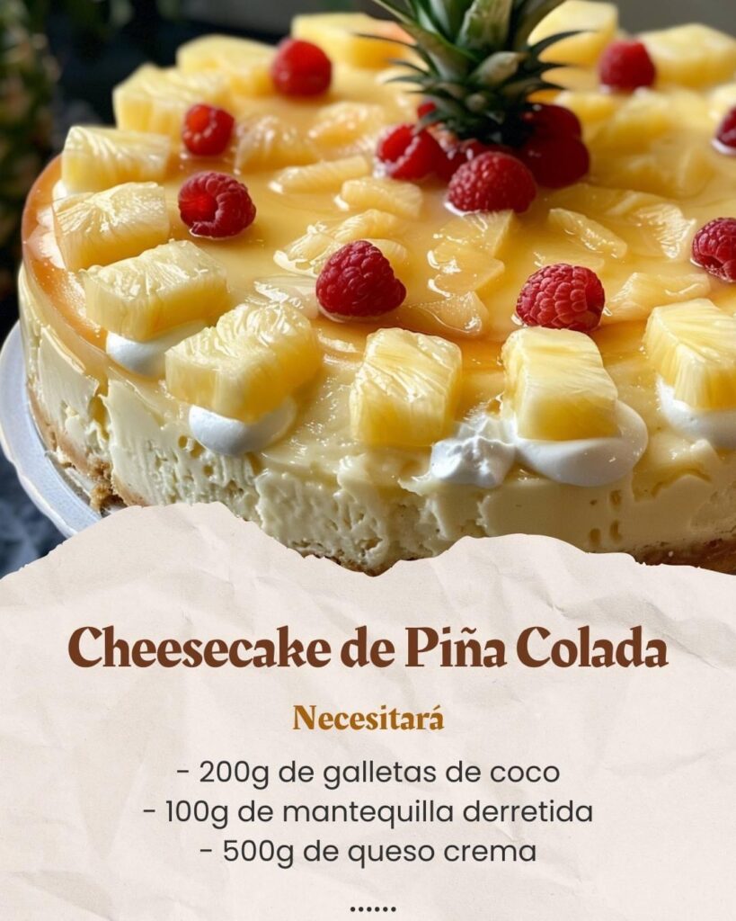 Cheesecake Tropical de Piña Colada