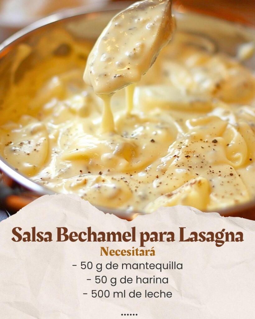 Salsa Bechamel para Lasagna
