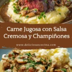 Carne Jugosa con Salsa Cremosa y Champiñones